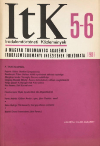 Irodalomt�rt�neti k�zlem�nyek 1981. LXXXV. 5 - 6. sz�m