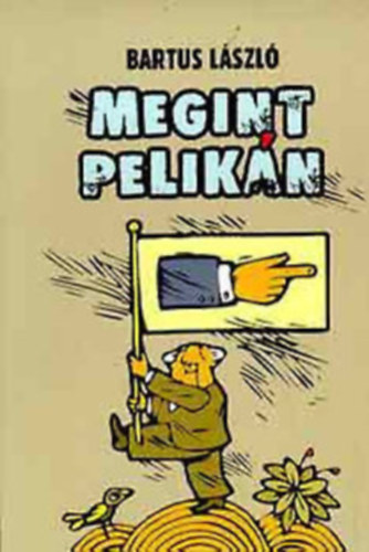 Megint Pelik�n