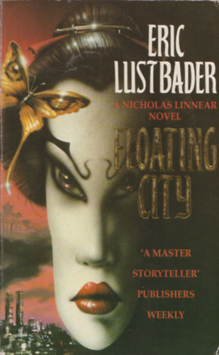 Eric Lustbader - Floating City