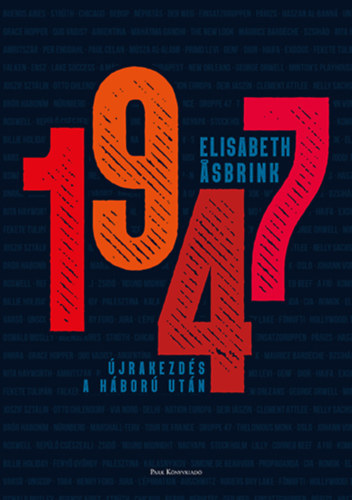 1947 - �jrakezd�s a h�bor� ut�n