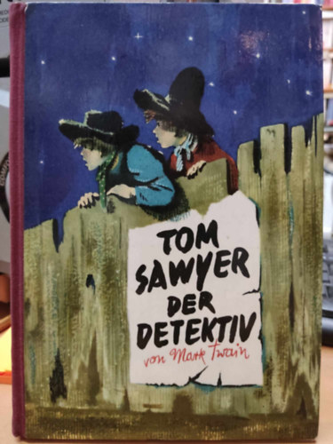 Mark Twain - Tom Sawyer der detektiv