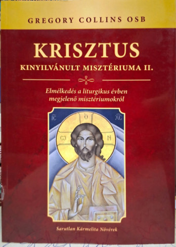 Krisztus kinyilv�nult miszt�riuma II.