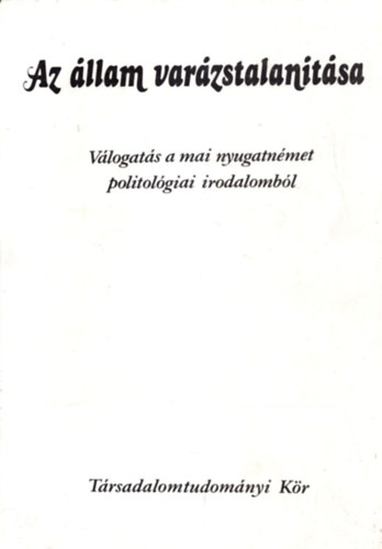 Az �llam var�zstalan�t�sa