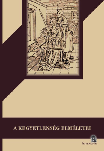 A kegyetlens�g elm�letei
