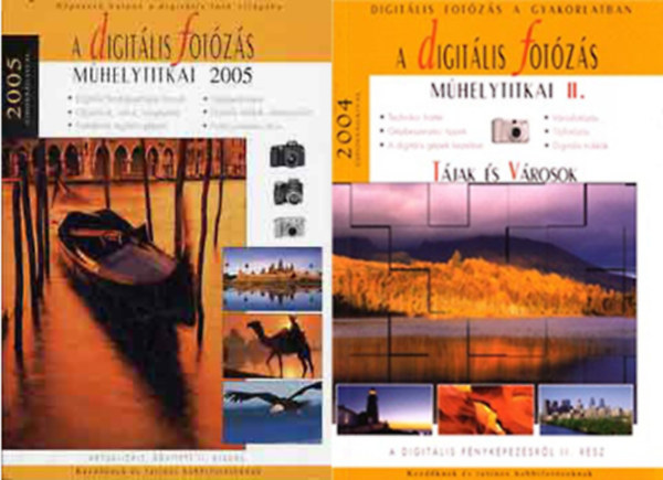 A digitlis fotzs mhelytitkai 2005 + A digitlis fotzs mhelytitkai II. (Tjak s vrosok)