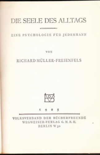 Die Seele des Alltags - Eine Psychologie fr Jedermann