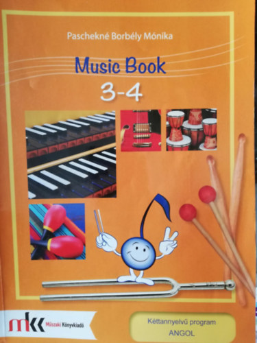 Music Book 3-4 K�ttannyelv� program angol