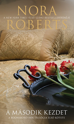 A msodik kezdet (A Boonsboro Inn trilgia els ktete)
