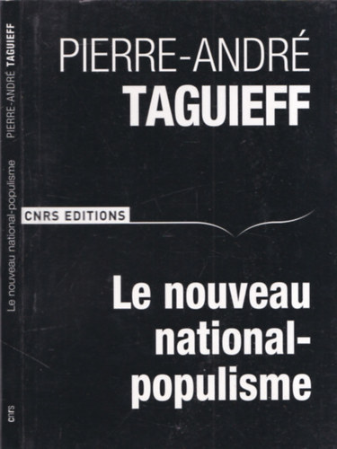Pierre-Andr Taguieff - Le nouveau national-populisme
