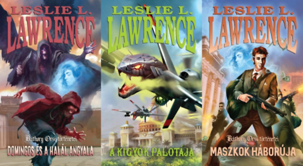 3 db Leslie L. Lawrence regny: Domingos s a Hall Angyala - Bthory Orsi trtnetei + Maszkok hborja - Bthory Orsi trtnetei + A kgyk palotja