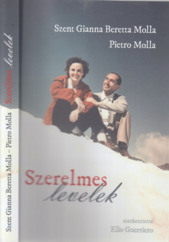 Szerelmes levelek (Szent Gianna Beretta Molla - Pietro Molla)