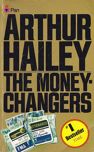 Arthur Hailey - The Moneychangers