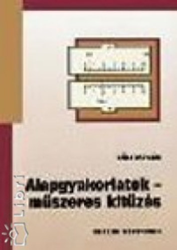 Alapgyakorlatok - Mszeres kitzs