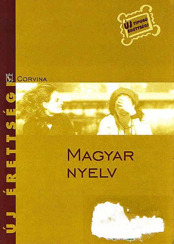 Magyar Nyelv - �j t�pus� �retts�gi