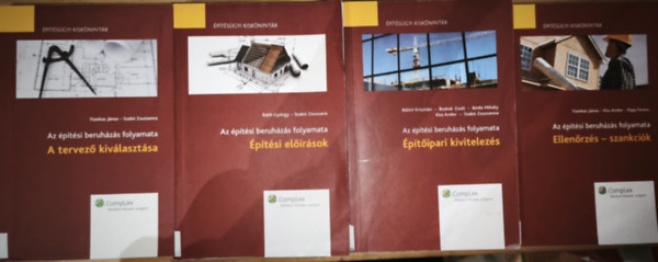 4db m� Az �p�t�si beruh�z�sok folyamata sorozatb�l - A tervez� kiv�laszt�sa, �p�t�si el��r�sok, �p�t�ipari kivitelez�s, Ellen�rz�s-szankci�k