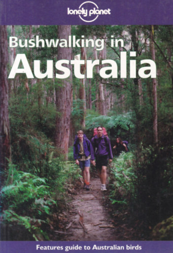Bushwalking in Australia (Lonely Planet)