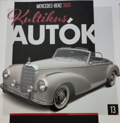 Kultikus autk 13. MERCEDES-BENZ 300S