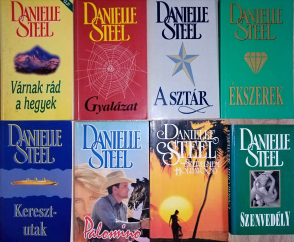 Danielle Steel knyvcsomag (8db) Vrnak rd a hegyek / Gyalzat / A sztr / kszerek / Keresztutak / Palomino / Szerelmem Hollywood / Szenvedly