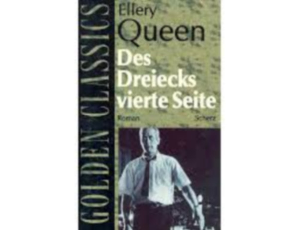 Ellery Queen - Des Dreiecks vierte Seite