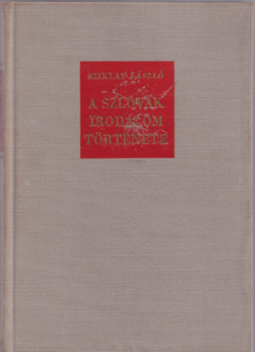 Sziklay László - A szlovák irodalom története