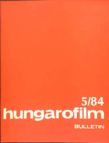 Hungarofilm Bulletin - 1984/5