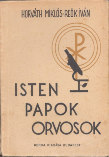 Isten, papok, orvosok