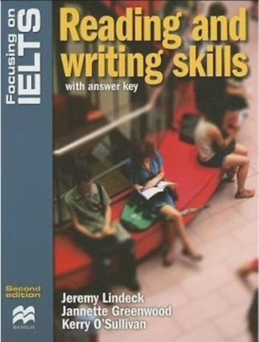 Focusing on Ielts. Reading and Writing Skills