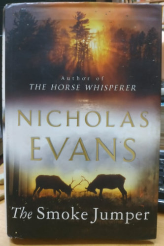 Nicolas Evans - The Smoke Jumper