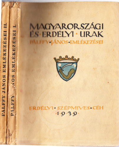 Magyarorsz�gi �s Erd�lyi urak  I-II. (I.kiad�s)