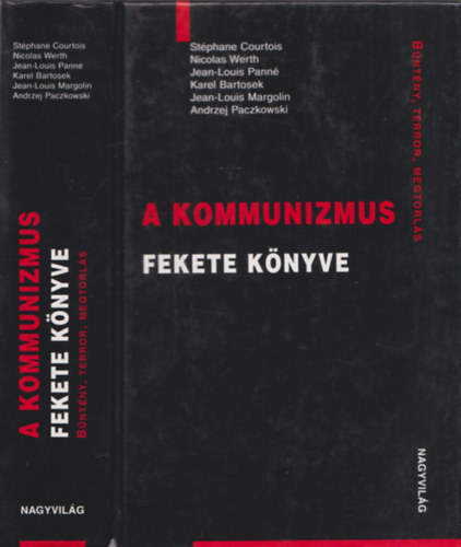 A kommunizmus fekete k�nyve - B�NT�NY, TERROR, MEGTORL�S