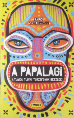 A Papalagi (A tiaveai Tuiavii trzsfnk beszdei)