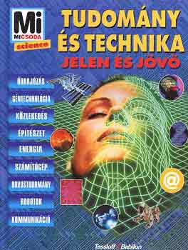 Tudomny s technika - Jelen s jv