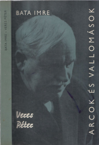 Veres P�ter (Arcok �s vallom�sok) - DEDIK�LT!