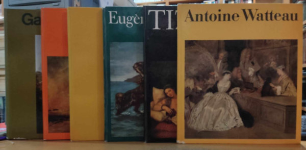 6 db knyv a Mvszet Vilga sorozatbl: Antoine Watteau; Eugne Delacroix; Gainsborough; Munkcsy; Murillo; Tiziano