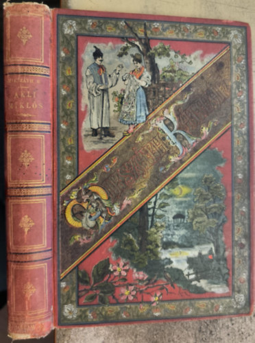 Akli Mikls Cs. Kir. udvari mulattat trtnete (Mikszth Klmn munki)