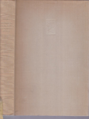 Frederico Garcia Lorca v�logatott m�vei