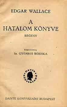 Edgar Wallace - A hatalom könyve