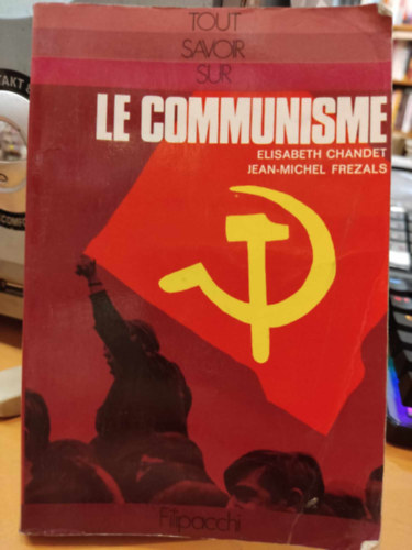 Le Communisme (Collection tout savoir sur)