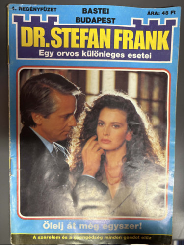 Dr. Stefa Frank - Egy orvos k�l�nleges esetei 4. - �lelj �t m�g egyszer! (Bastei Budapest)
