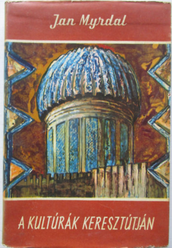 A kultrk kereszttjn