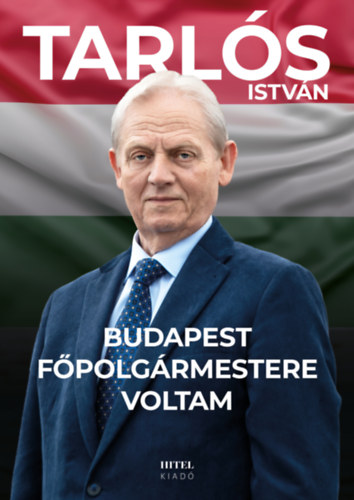 Budapest fpolgrmestere voltam