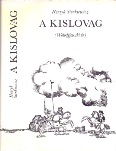 A kislovag (Wolodyjowski r)