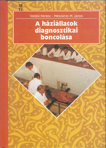 A h�zi�llatok diagnosztikai boncol�sa