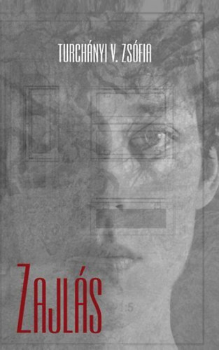 Turch�nyi V. Zs�fia - Zajl�s