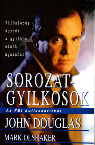 Sorozatgyilkosok (Az FBI kulisszatitkai)