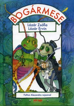 Lzr Ervin; Lzr Zsfia; - Bogrmese