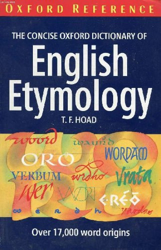 The Concise Oxford Dictionary of English Etymology