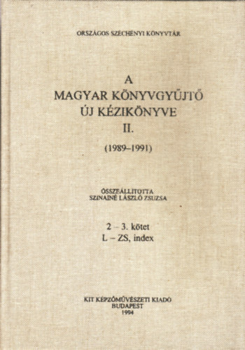 A Magyar Knyvgyjt j kziknyve II. (1989-1991) 2-3. ktet L-Zs.