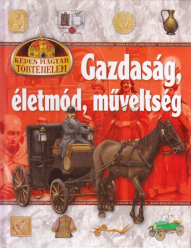 Gazdas�g, �letm�d, m�velts�g