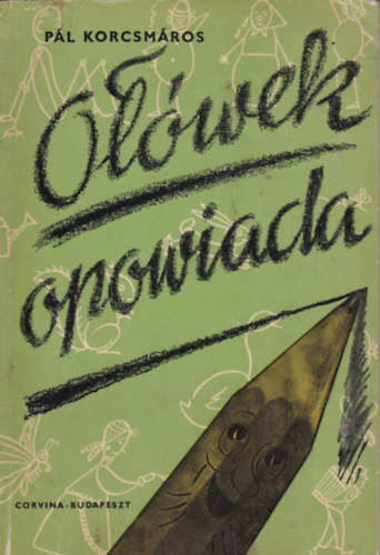 P�l Kocsm�ros - O��WEK OPOWIADA